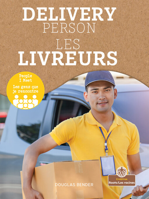 Title details for Delivery Person / Les livreurs by Douglas Bender - Available